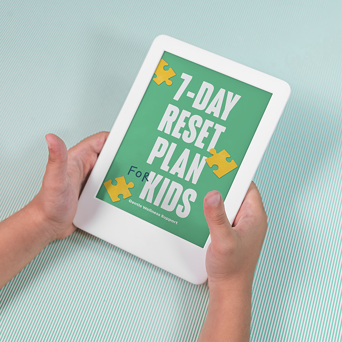 E-Book: 7-Day Reset Plan for Kids